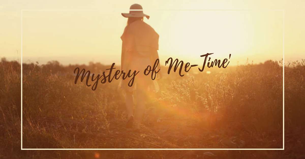 Mystery of 'Me-Time'