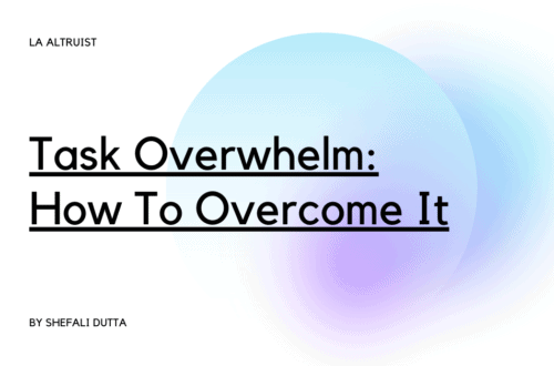 Task Overwhelm How To Overcome It