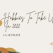 hobbies la altruist